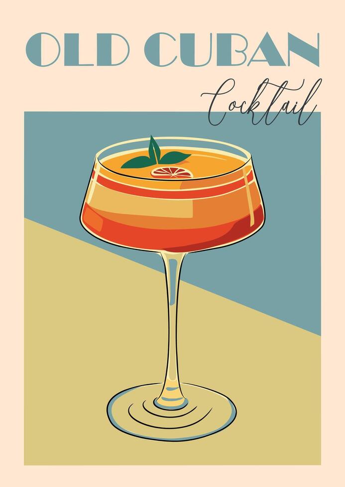 Old Cuban Cocktail poster in retro style with alcohol drink in glass vector
