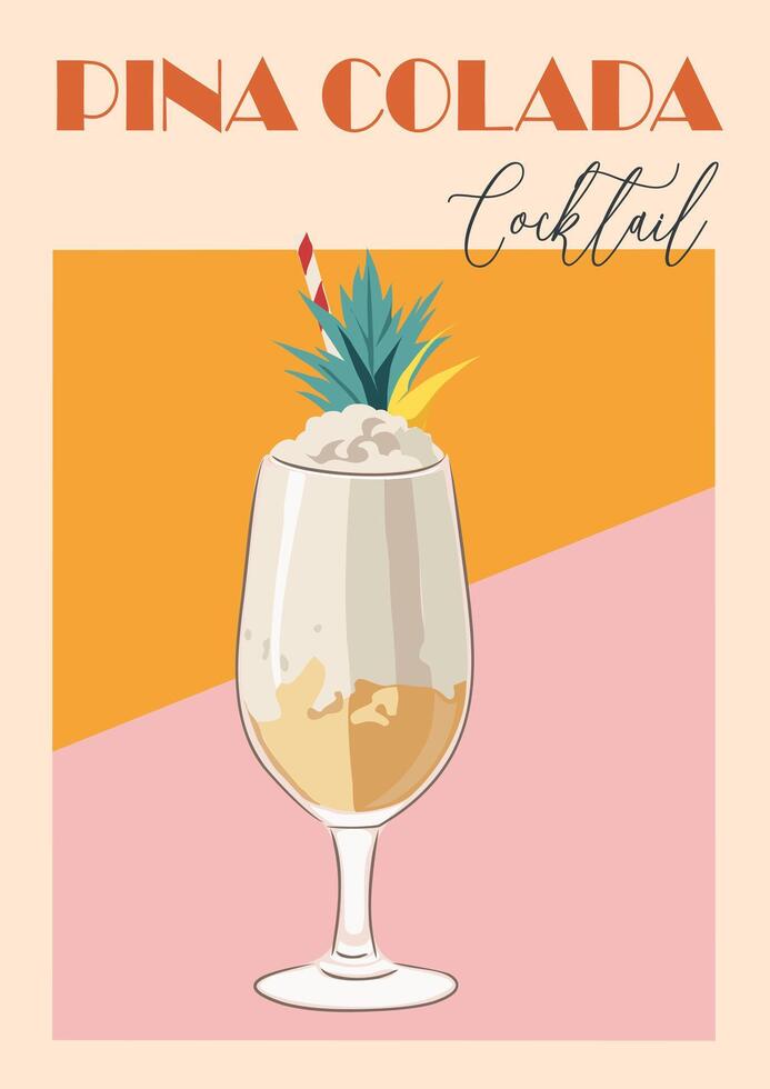 Pina Colada cocktail poster in retro style. Tall glass with exotic alcohol drink vector