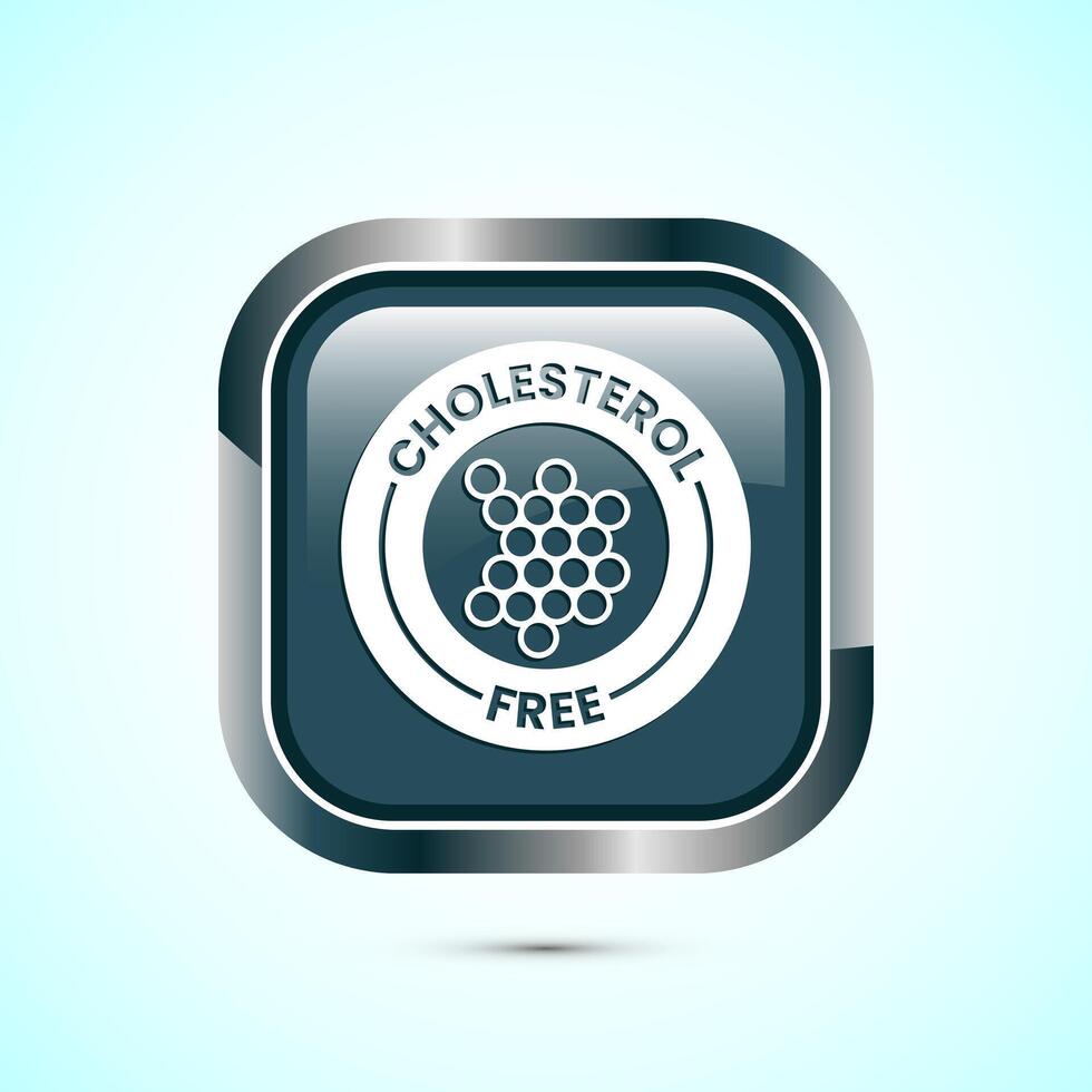 Cholesterol free icon, Cholesterol free logo badge, Suitable for product label, Gray color square button design vector