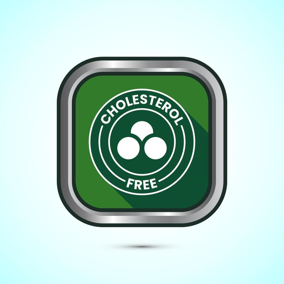 Cholesterol free icon, Cholesterol free logo badge, Suitable for product label, Green shadow button design vector