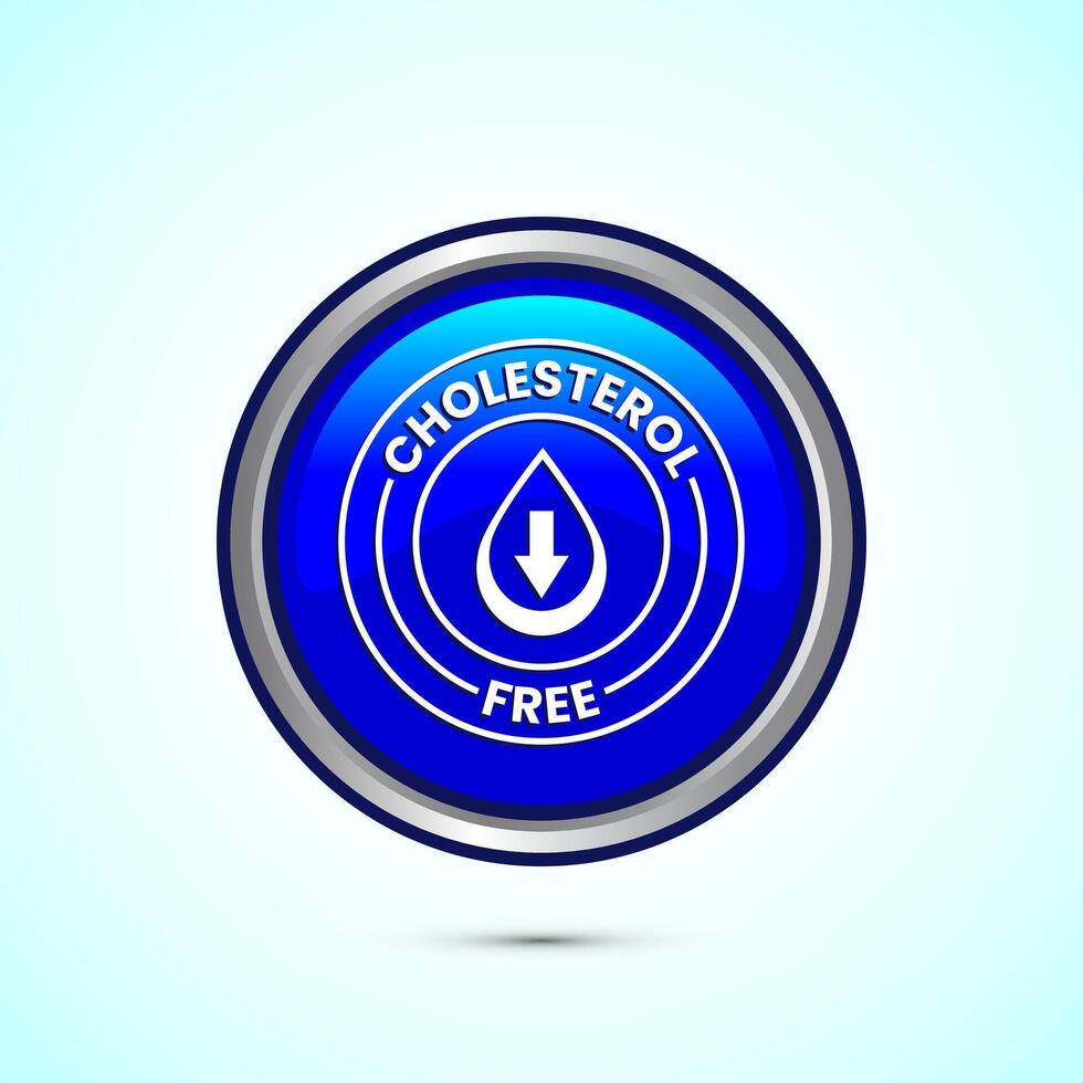 Cholesterol free icon, Cholesterol free logo badge, Suitable for product label, Blue color round button design vector