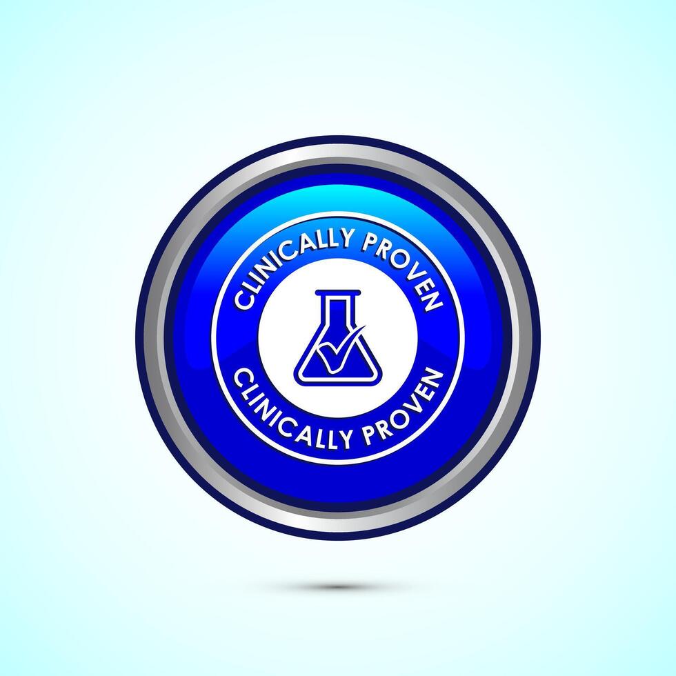 Clinically proven icon design illustration, Clinically tested label badge, Blue color round button design vector