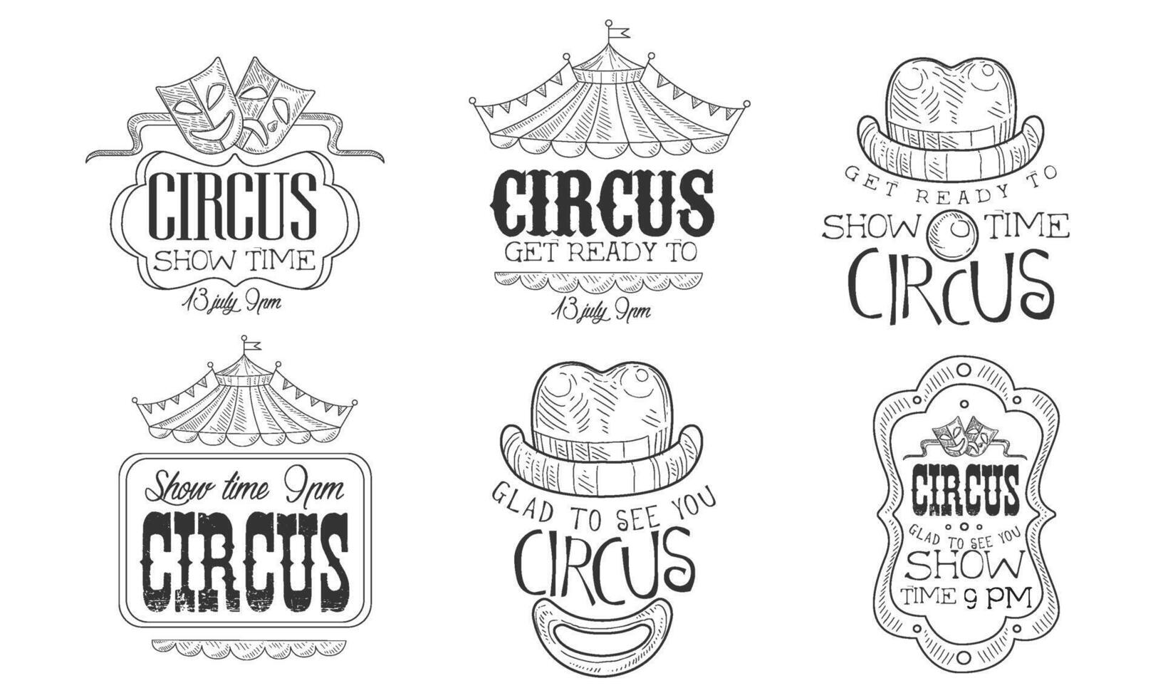Circus Show Hand Drawn Retro Labels Set, Glad to See You Show Time Monochrome Badges Illustration vector