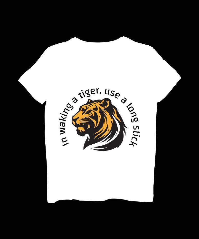 a tiger t - shirt with the words 'i'm making a tiger use a lot of strength vector