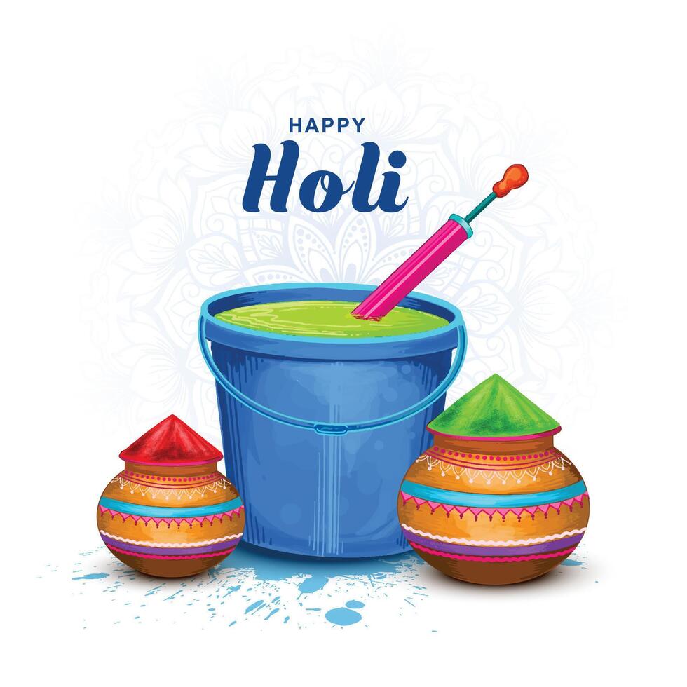 Happy holi festival with holi liquid color bucket vector