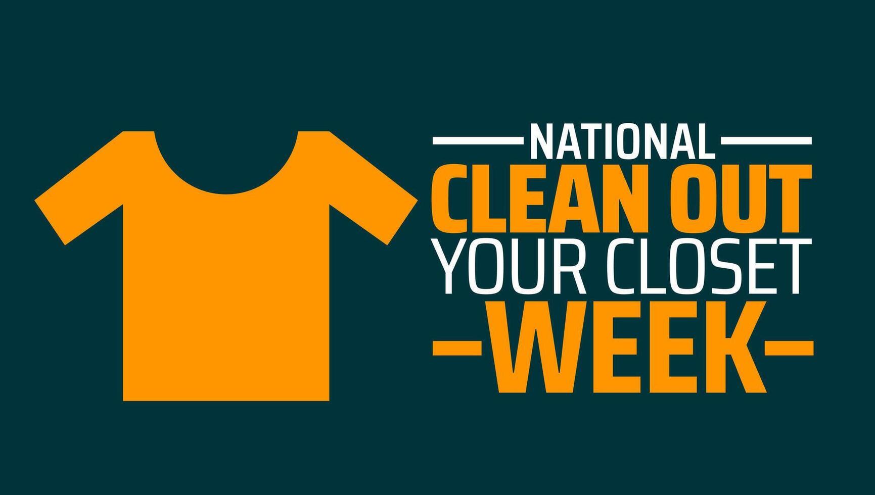 National Clean Out Your Closet Week background banner or poster design template. observed every year in March. Holiday concept. Use to any Template, card, poster, placard, template. vector