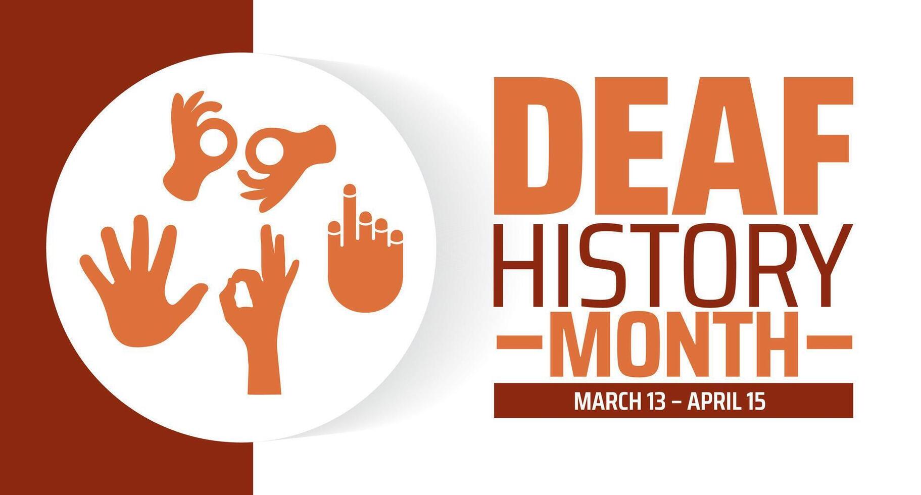 Deaf History Month background banner or poster design template. observed every year in March. Holiday concept. Use to any Template, card, poster, placard, template. vector