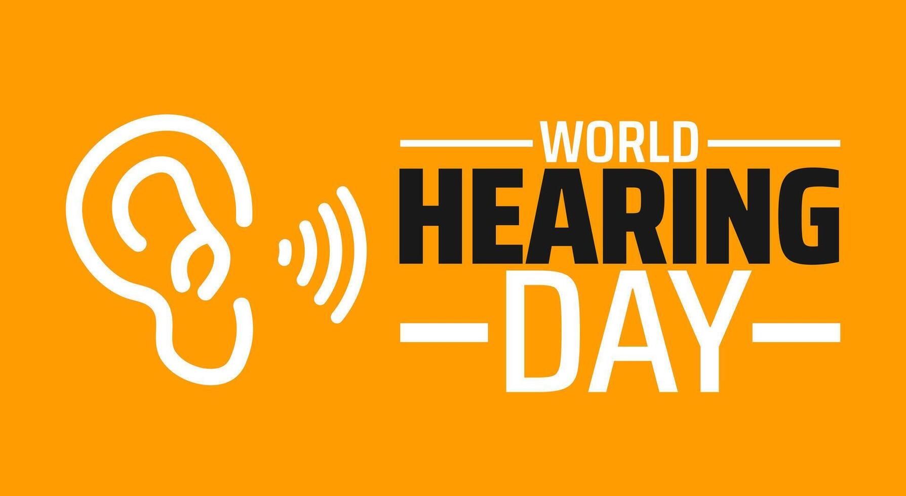 World Hearing Day background banner or poster design template. observed every year in March. Holiday concept. Use to any Template, card, poster, placard, template. vector