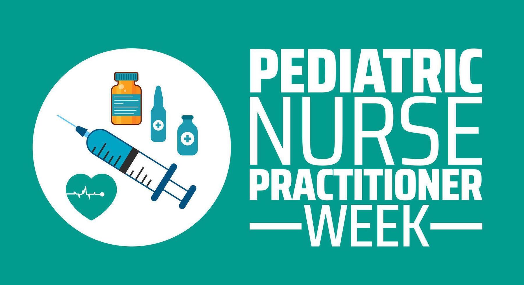 Pediatric Nurse Practitioner Week background banner or poster design template. vector