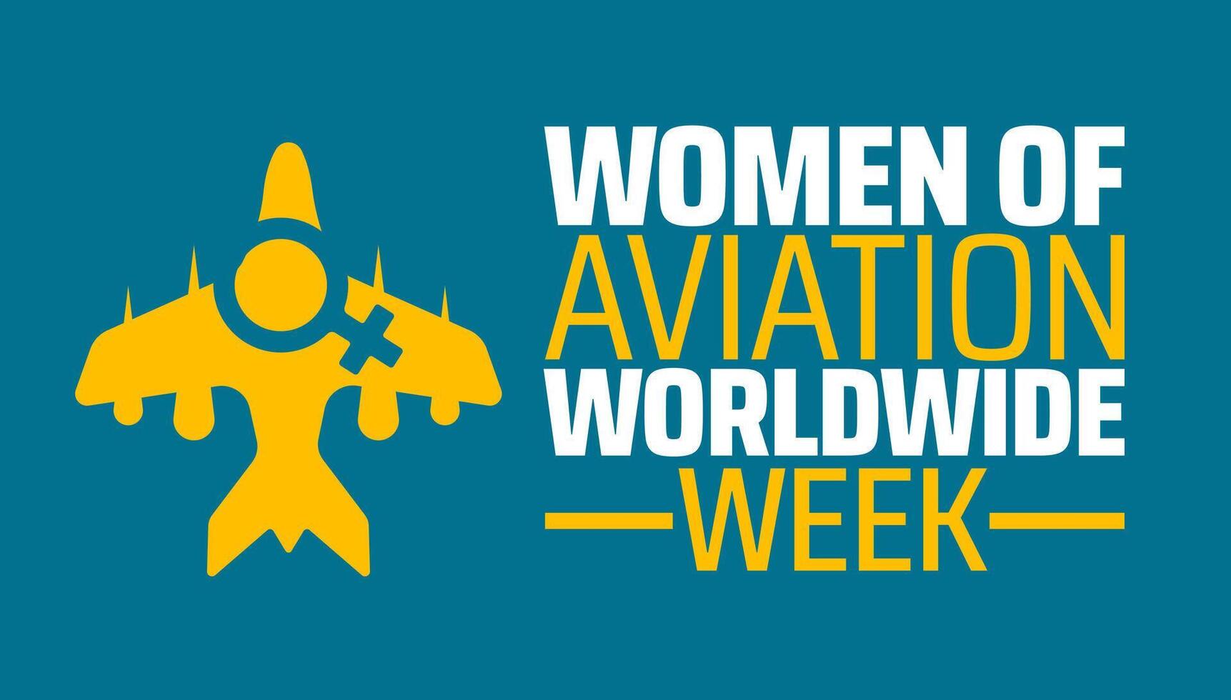 Women of aviation worldwide week background banner or poster design template. observed every year in March. Holiday concept. Use to any Template, card, poster, placard, template. vector