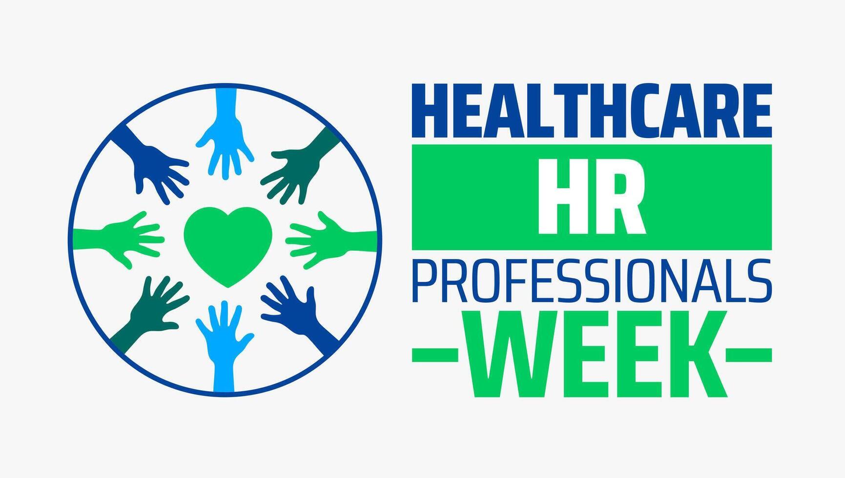 Healthcare HR Professionals Week background banner or poster design template. observed every year in March. Holiday concept. Use to any Template, card, poster, placard, template vector