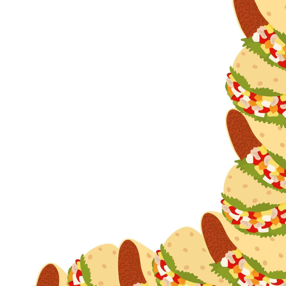 Tacos stuffed greens, meat and vegetables Corner Frame border. Taco Day Copy space Template concept. Isolated illustration Thematic card, brochure, price tag, label or web promo banner, leaflet vector
