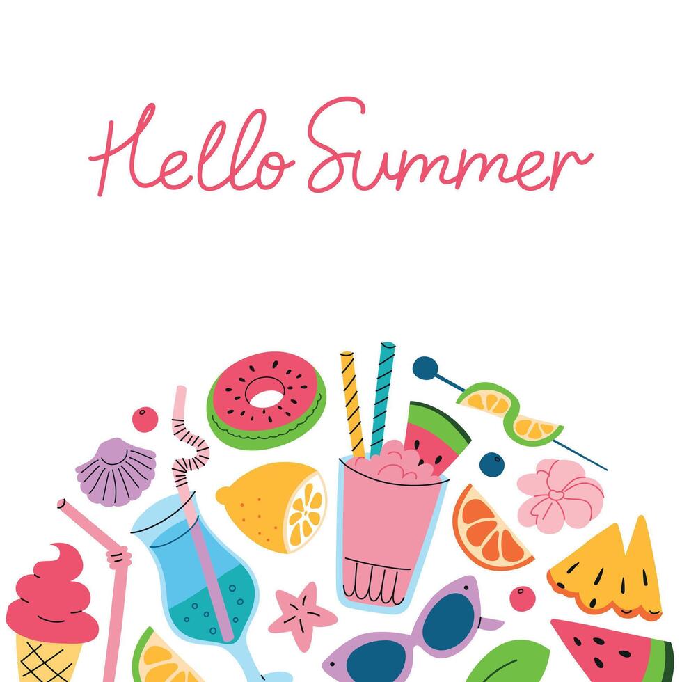 Summer composition with tropical drinks, fruits, ice cream, sunglasses, and beach elements. Flat illustrations of cocktails, hand lettering hello summer. Bright greeting card or web banner vector