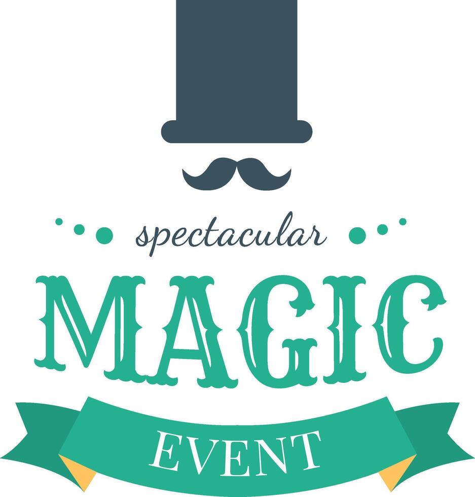Retro inspired circus badge design featuring a top hat and mustache. The phrase spectacular magic event is prominently displayed, capturing the essence of a classic carnival atmosphere vector