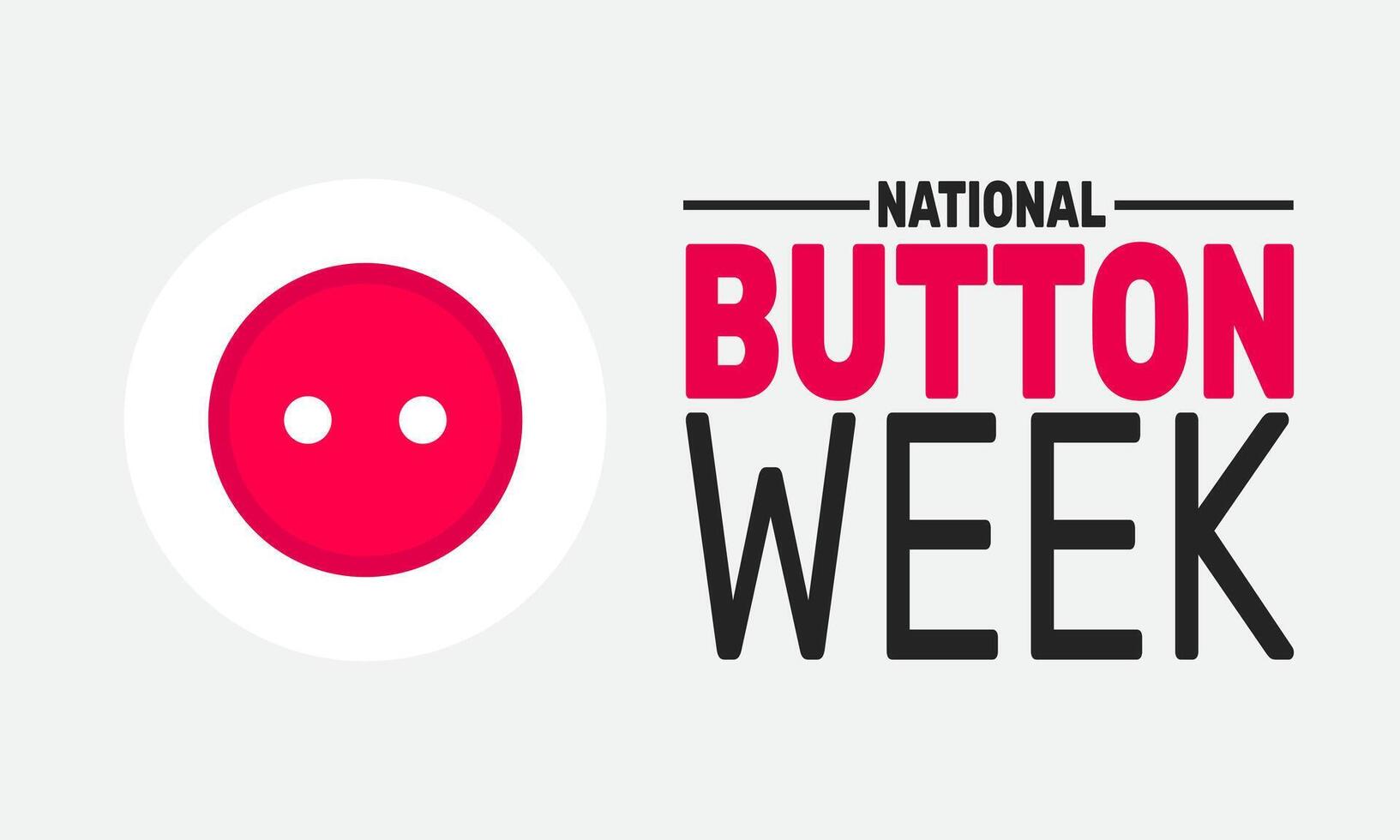 Celebrate National Button Week with colorful buttons in various shapes and sizes, perfect for crafting, sewing, and design projects that add a personal touch to any creation. vector