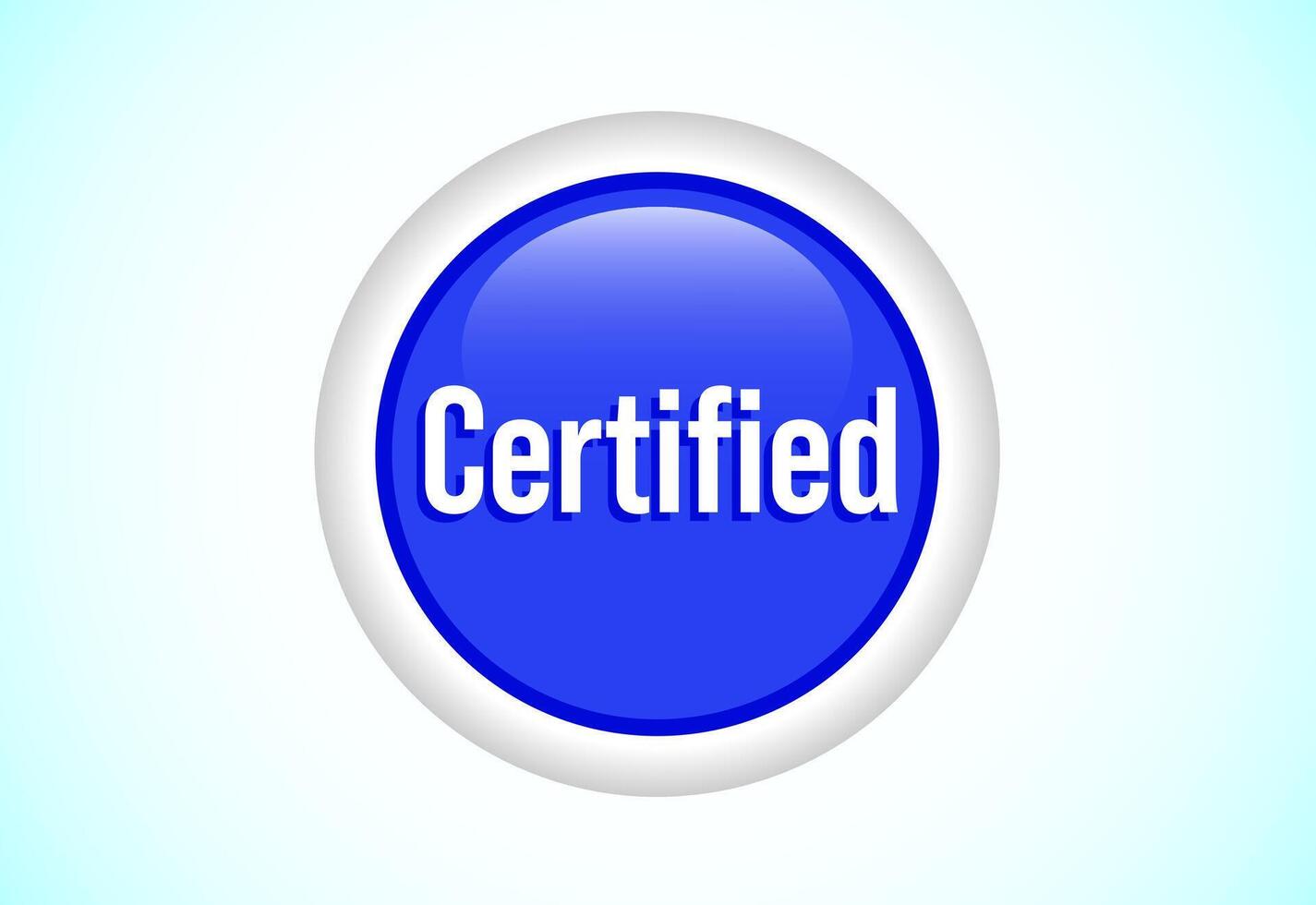 Certified button design illustration vector
