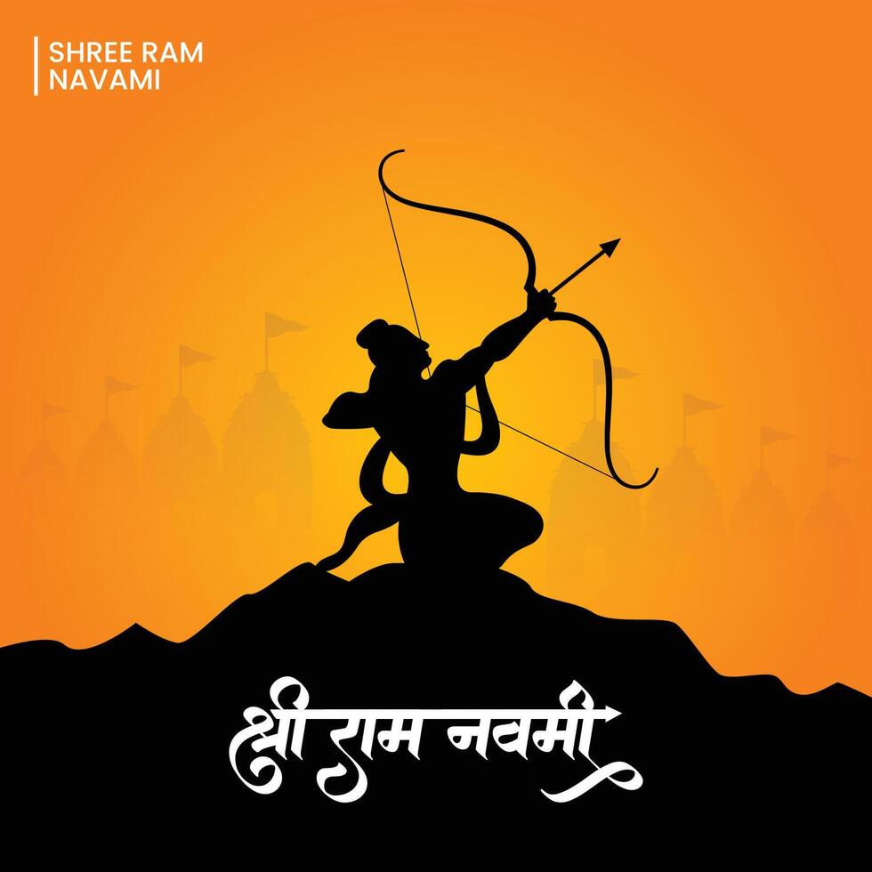 Lord Rama with bow arrow with Hindi text meaning Shree Ram Navami celebration background for religious holiday of India Hindi text Indian Festival Social Media Banner Template vector