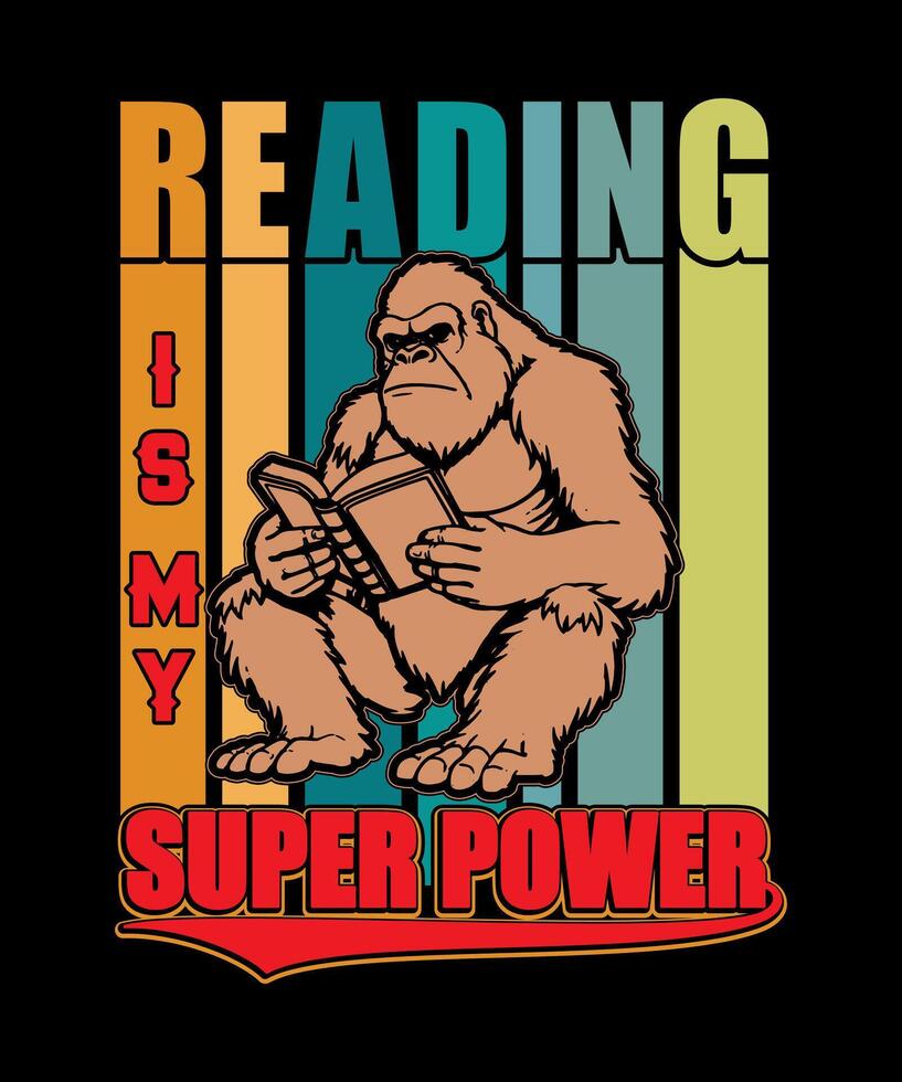 Reading Is My Super Power Bigfoot Graphic Retro T-Shirt Design vector
