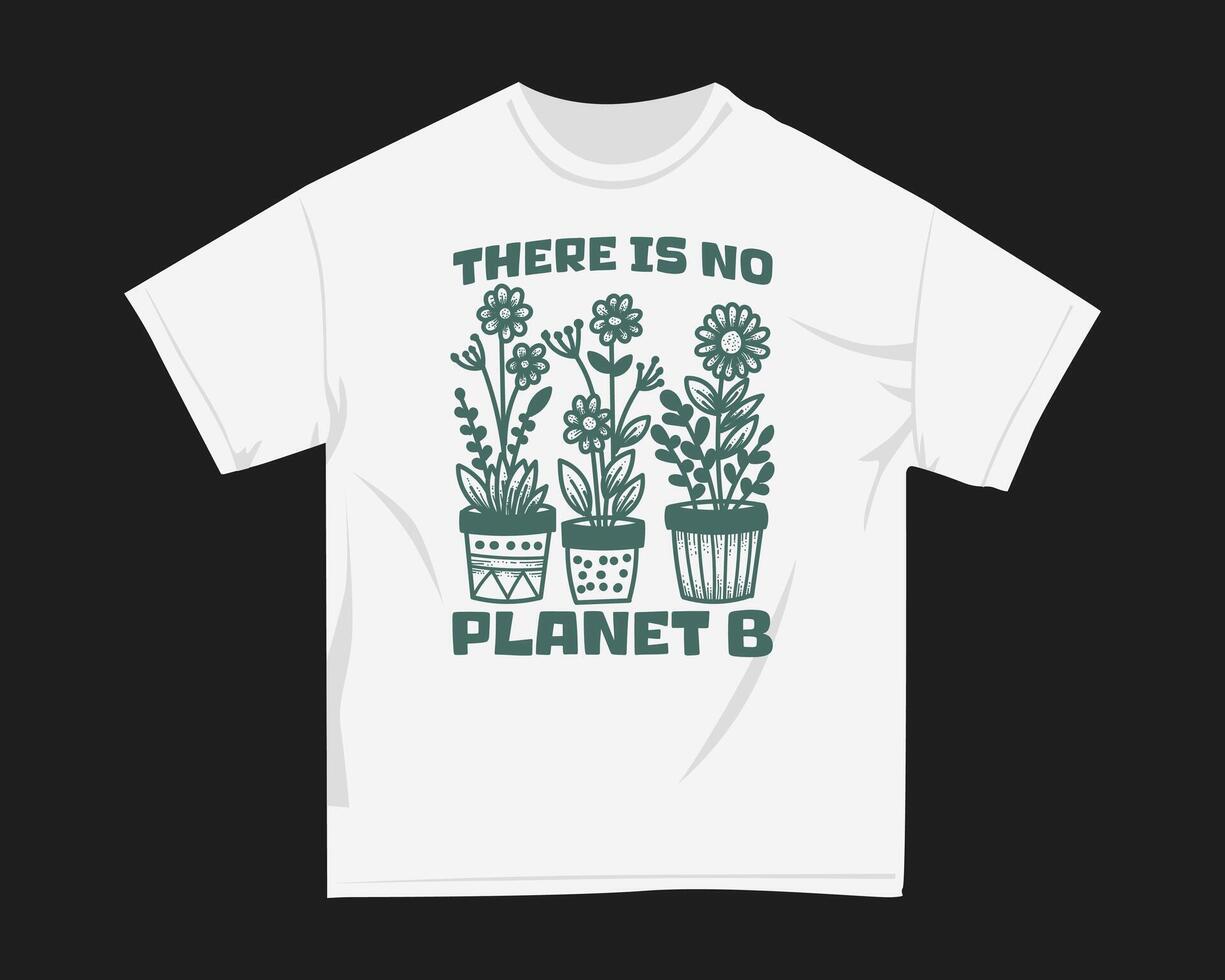 There is no planet B, Retro environmental t-shirt design vector