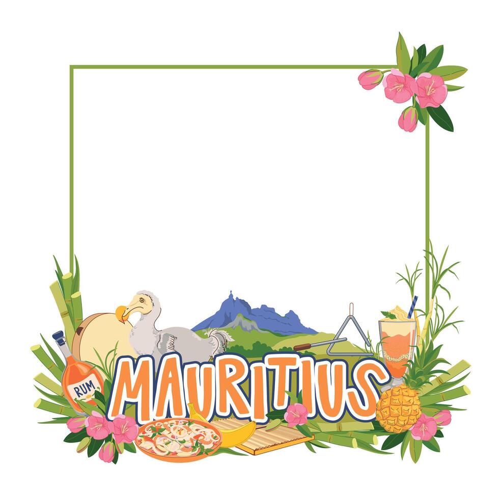 Frame. Landmarks of Mauritius island in flat style. sugar cane, Mount Peter, endemic bird Dodo, flowers Trochetia boutoniana, pineapple, falooda, millionaire's salad, musical instruments Sega. vector