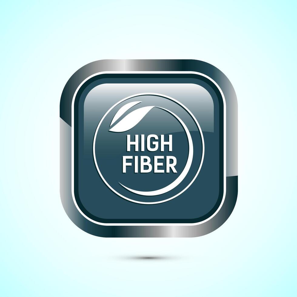 High fiber food icon design illustration. High fiber badge label design, Gray color square button design vector