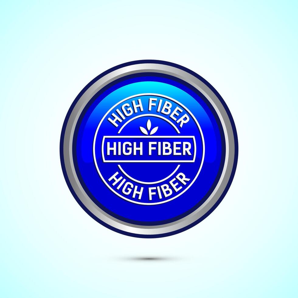 High fiber food icon design illustration. High fiber badge label design, Blue color round button design vector