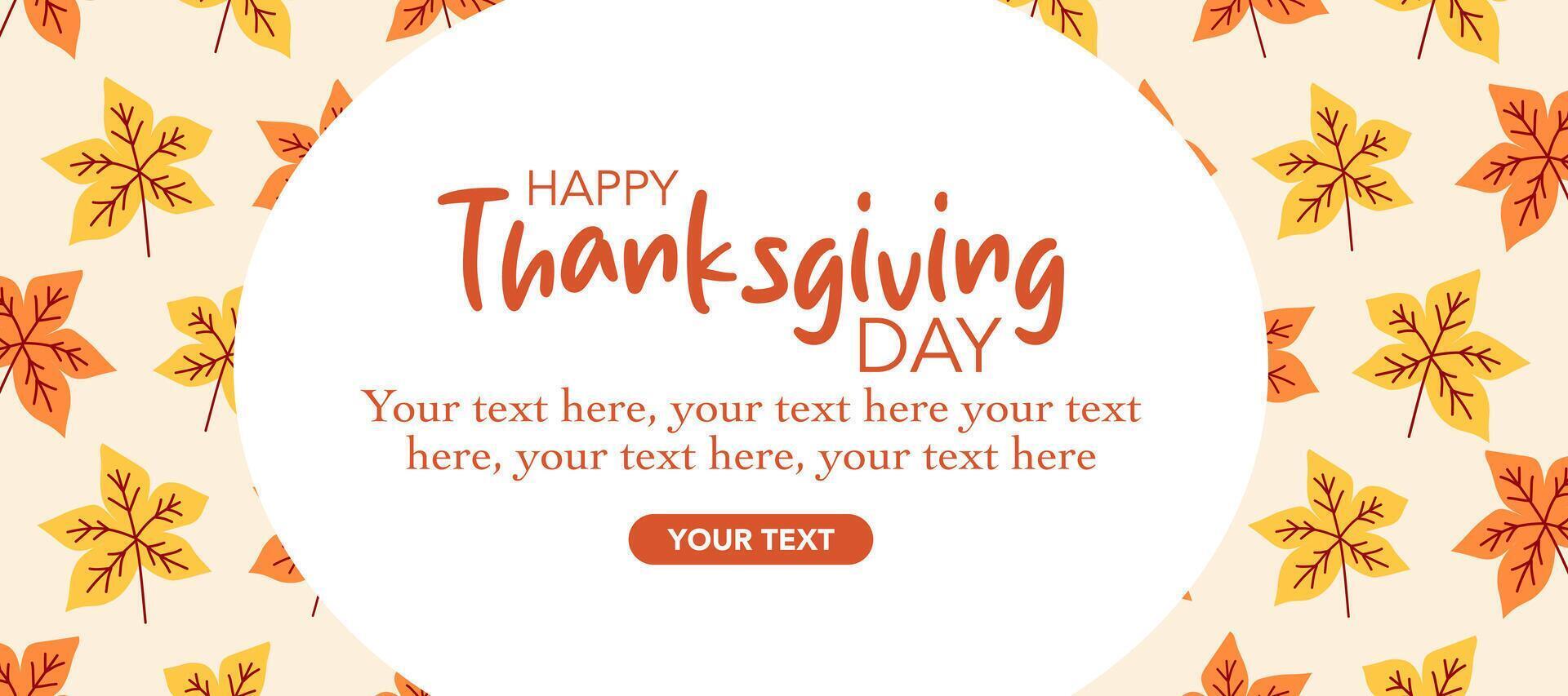 Happy Thanksgiving Day banner with maple leaves pattern illustration on cream color horizontal background for advertising, greeting card, web, social media, poster and flyer vector