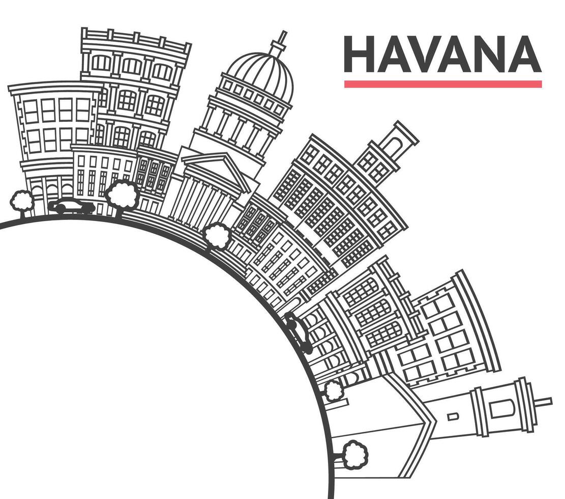 Outline Havana Cuba City Skyline with black and white Historic black Buildings and copy space Isolated on White. Havana Cityscape with Landmarks. vector