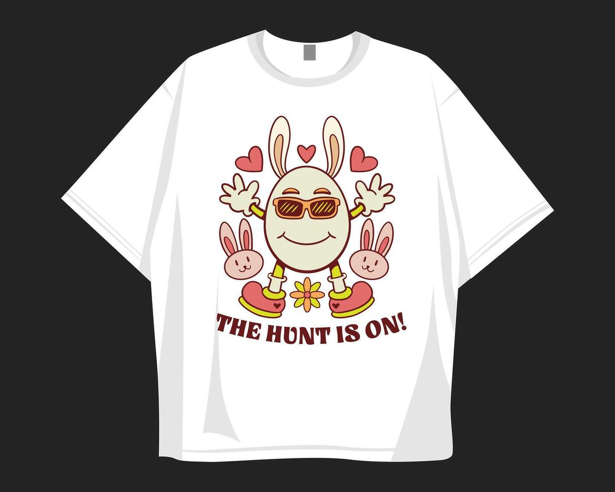 The hunt is on, Easter t shirt design. Groove cartoon easter eggs graphic t shirt. vector