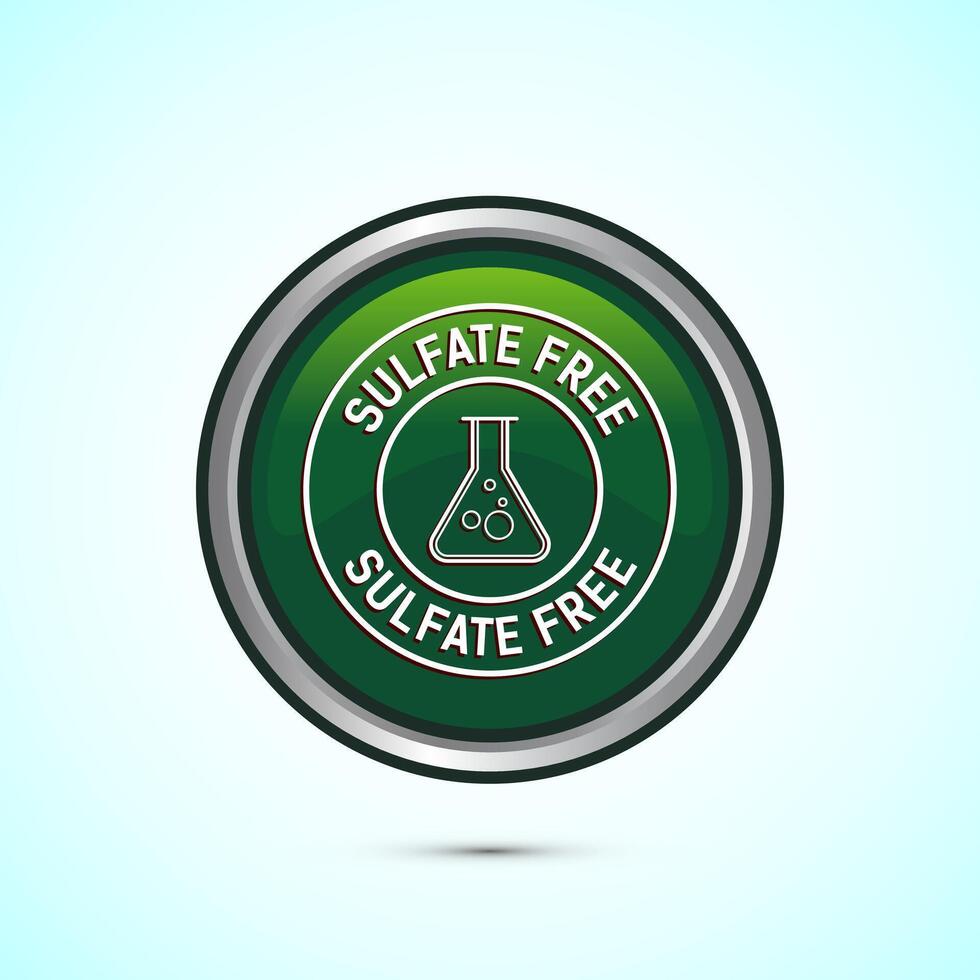 Sulfate free icon design illustration. No sulphate badge label for product warranty, Green color round button design vector