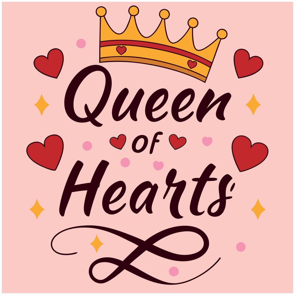 Queen of hearts text on pink background- New T-Shirt Design vector