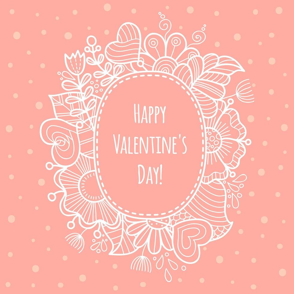 Floral doodle frame. Valentine's Day background. Frame of flowers. Template for romantic postcard, invitation. vector