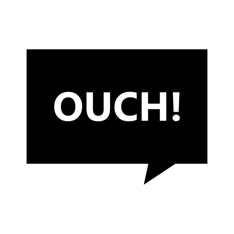 A black speech bubble with the word ouch vector