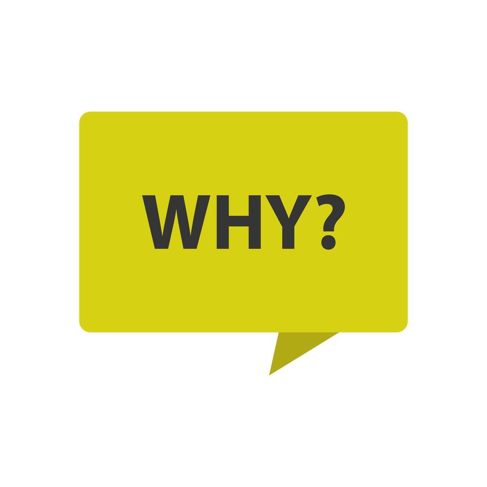 Why speech bubble icon vector