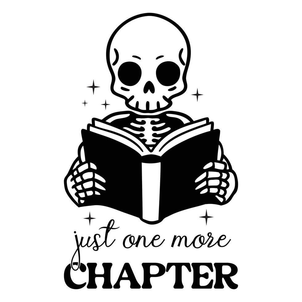 Just one more chapter Typography T-shirt Design vector