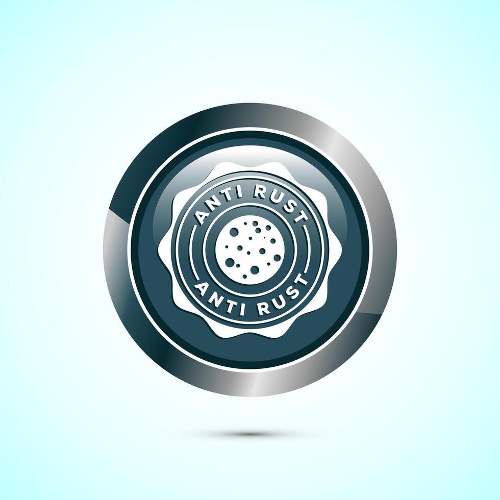 Anti rust icon design illustration. Anti oxidation sign, Rust resistant symbol, Gray color round button design vector