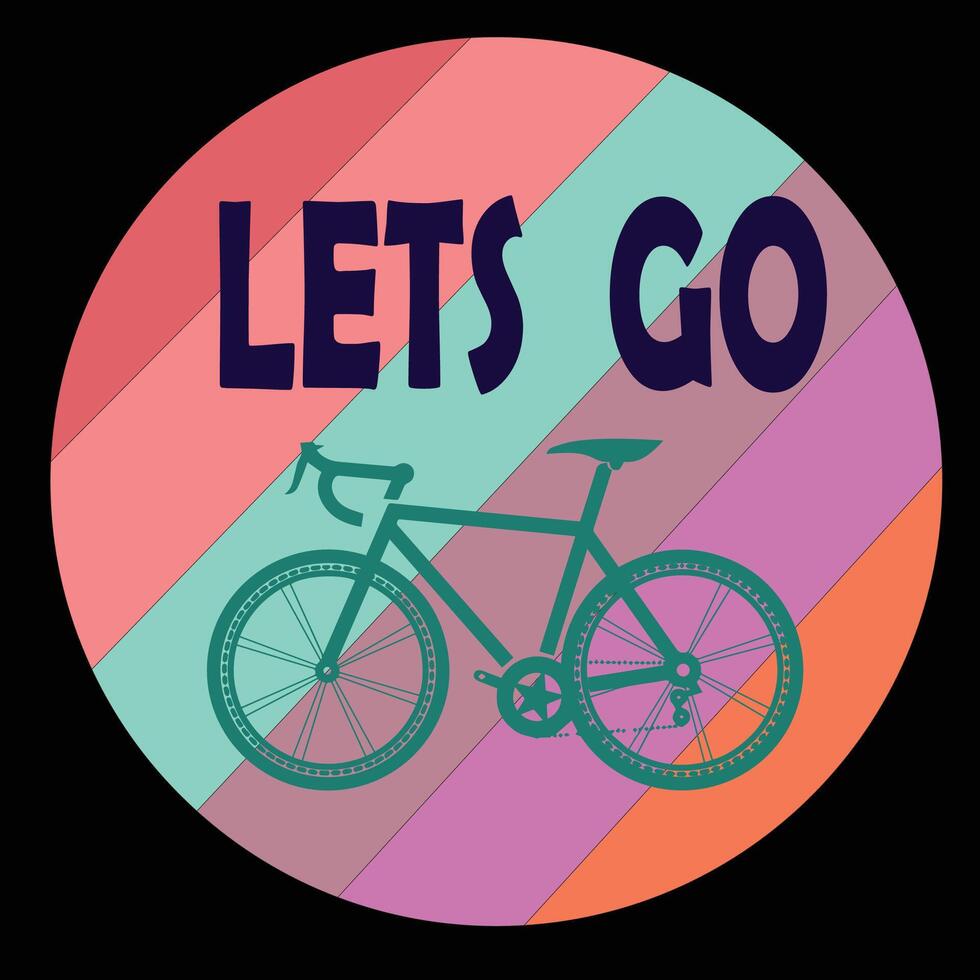 Lets Go T-shirt Design vector