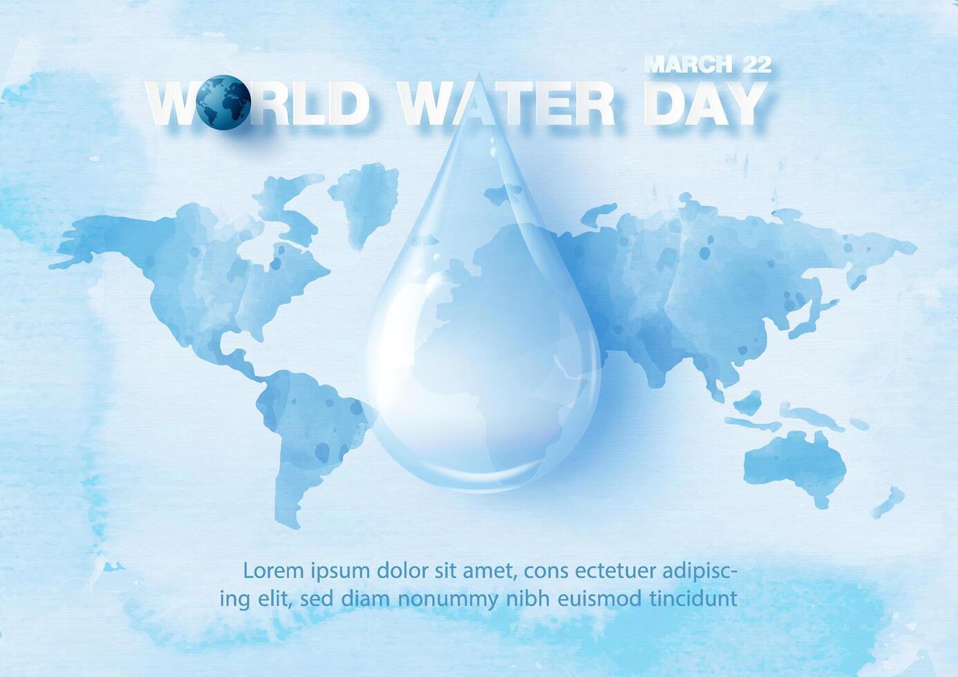 A giant water droplet with wording of event and example texts on world map in water colors style on blue paper pattern background. vector