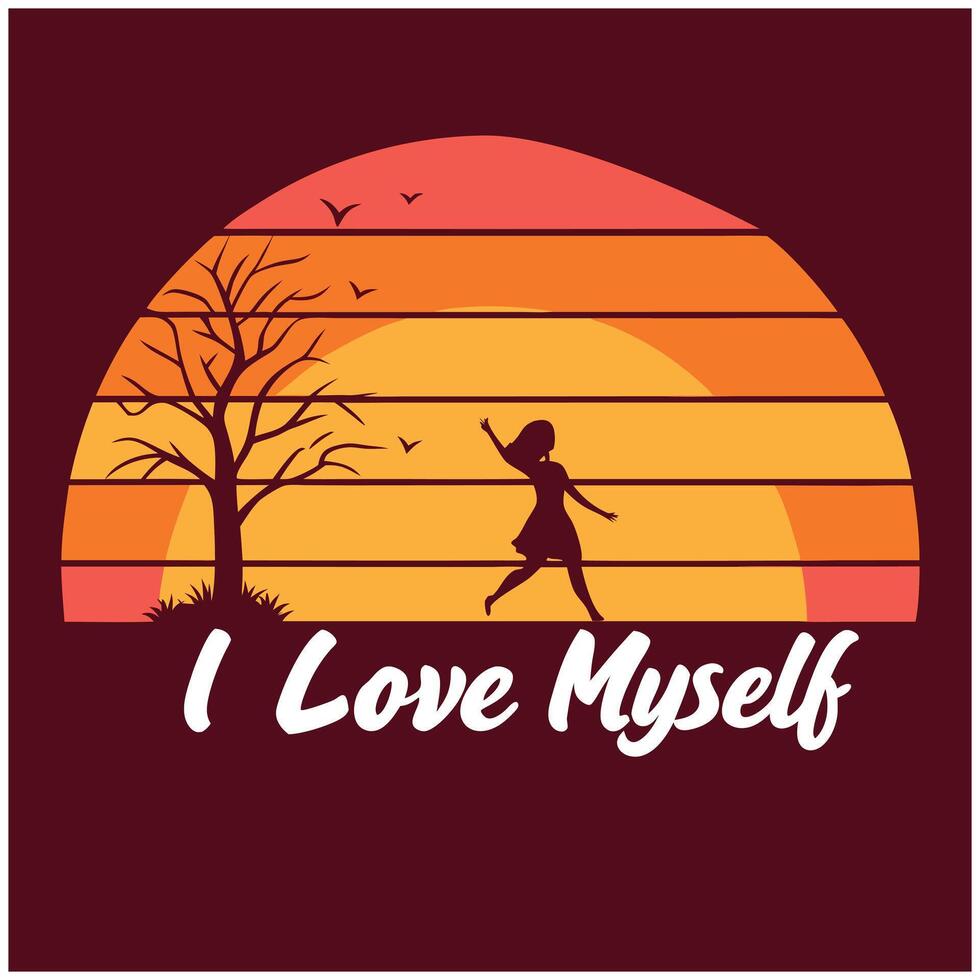 I Love Myself- Sunset Silhouette T-Shirt Design vector