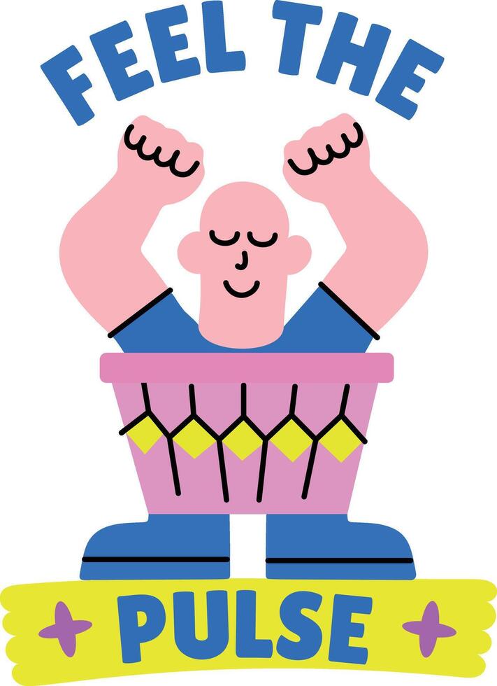 A flat style sticker of enjoying character with feel the pulse typography vector