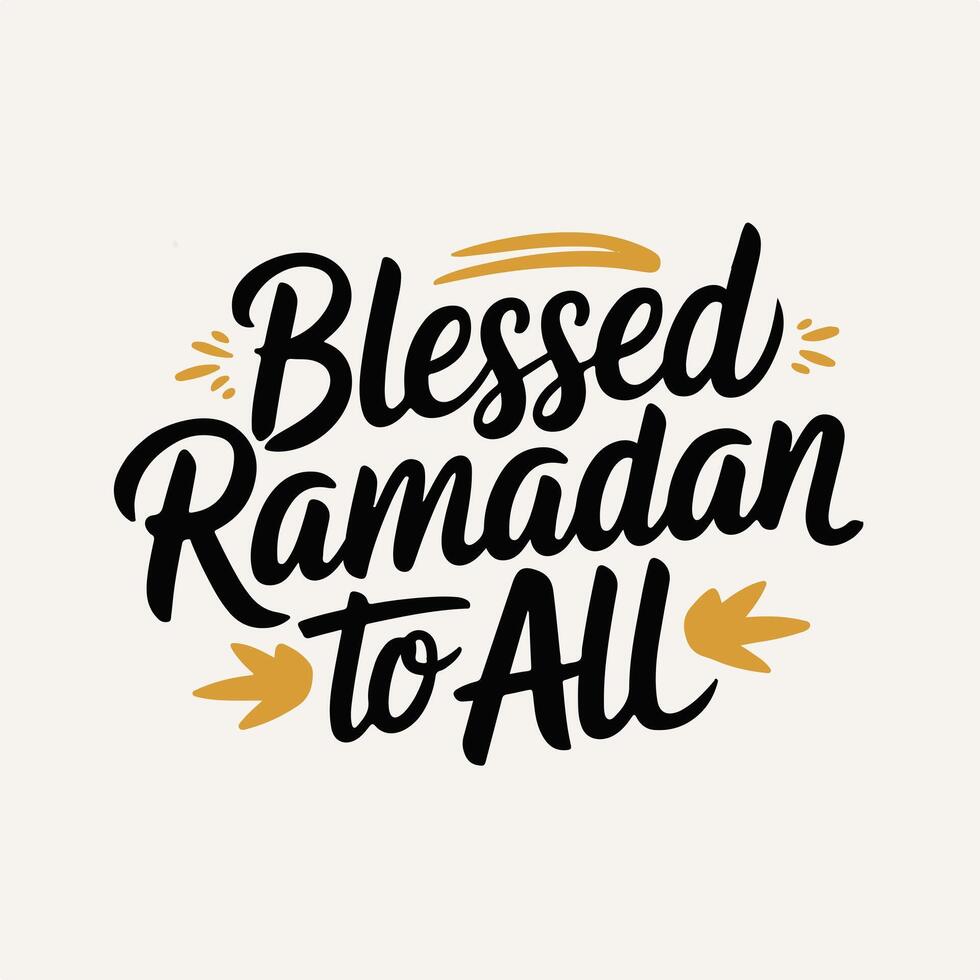 Blessed ramadan to all lettering design isolated on white vector