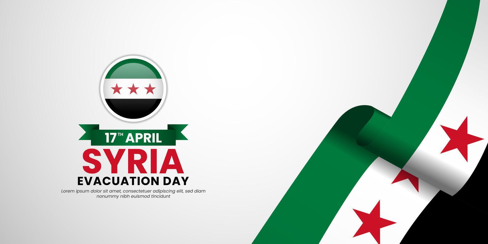 Syria realistic flag banner background template for poster, greeting card. Can use for National Evacuation day or Independence day vector