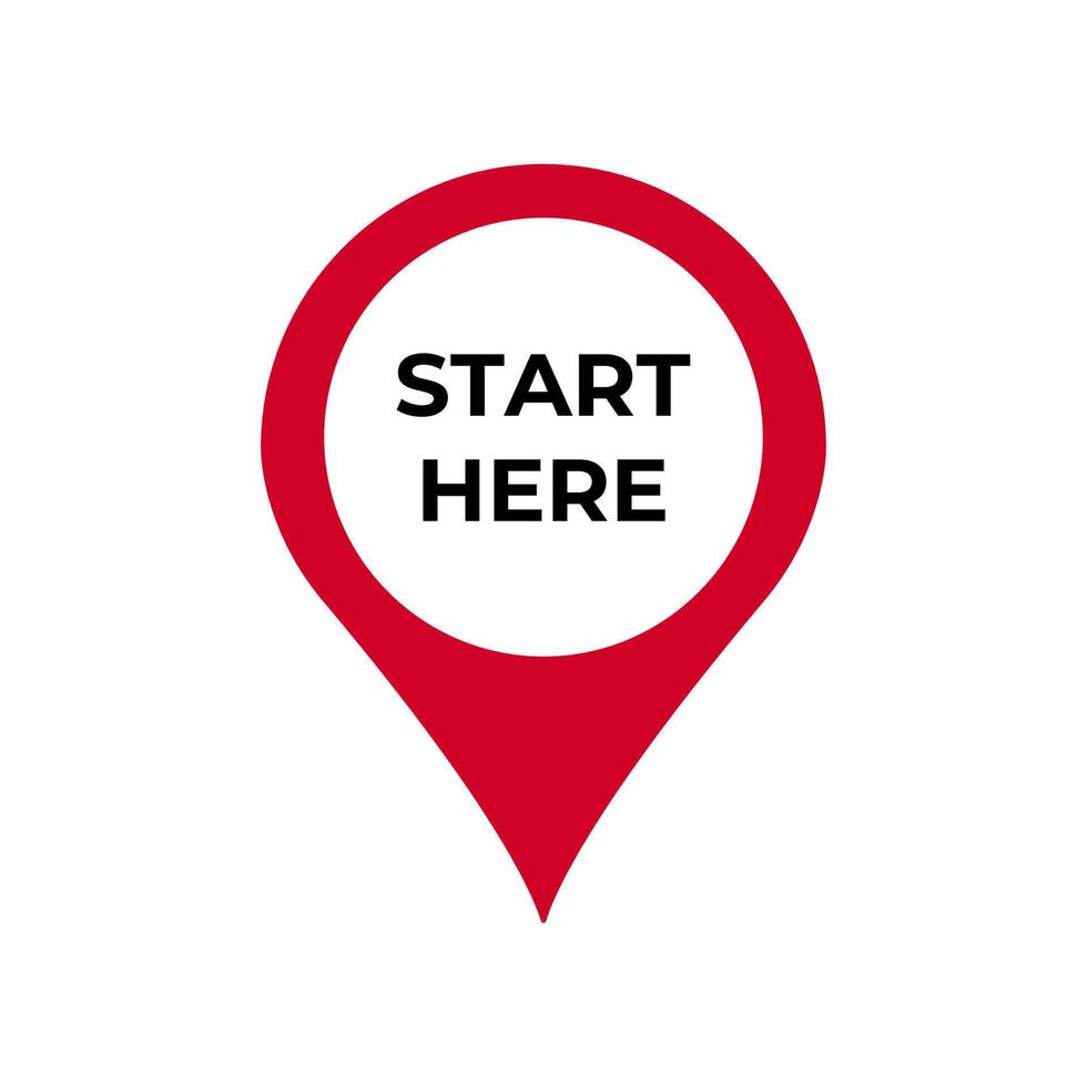 Red location pin with start here text in bold black letters at center vector