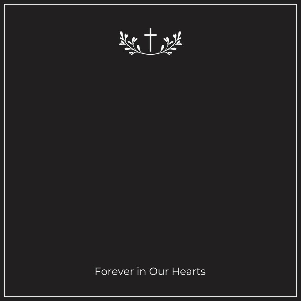 Forever in Our Hearts Digital Funeral Announcement Illustration with Blank Area for white Text vector
