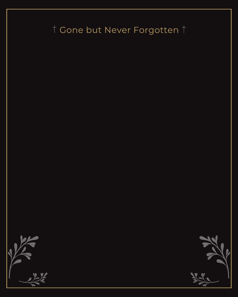 Gone But Never Forgotten. Invitation to Memorial Illustration with Blank Text Area vector
