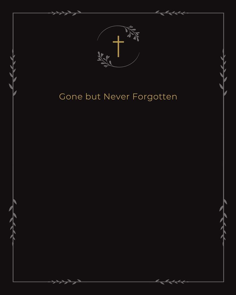 Gone But Never Forgotten Digital Funeral Card Template Illustration with Text Box vector