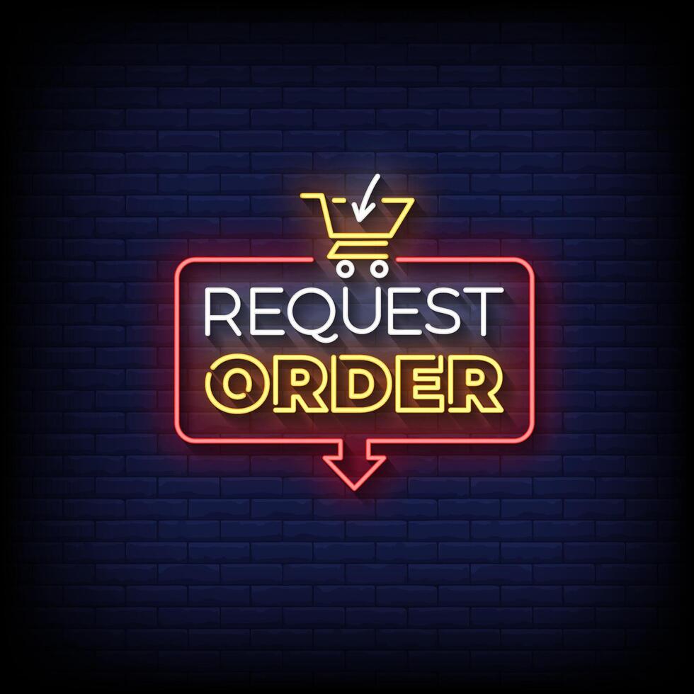 request order neon sign with brick wall background vector