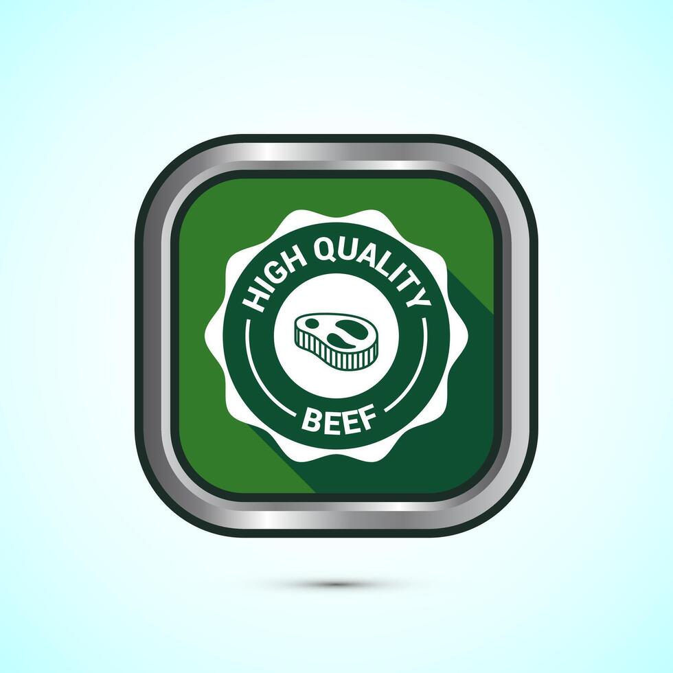 High quality beef icon design illustration, High quality beef meat badge, Fresh meat label, Green color shadow button design vector