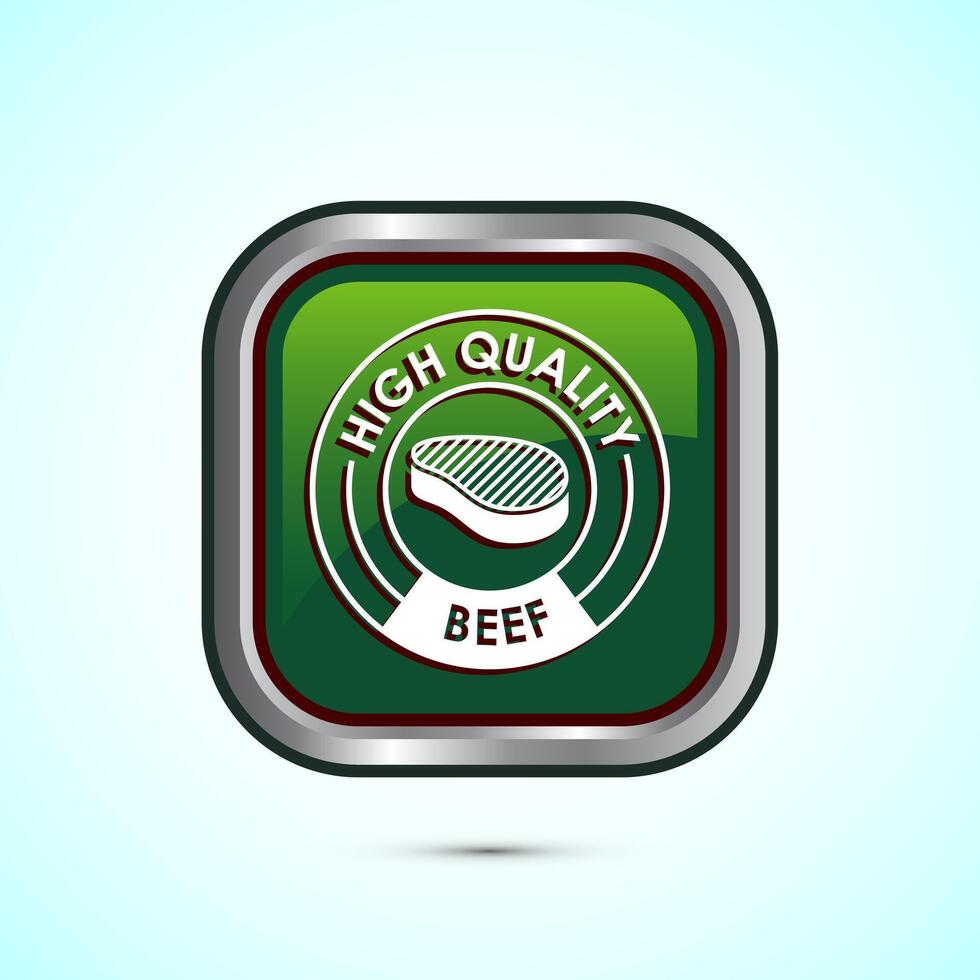 High quality beef icon design illustration, High quality beef meat badge, Fresh meat label, Green color square button design vector