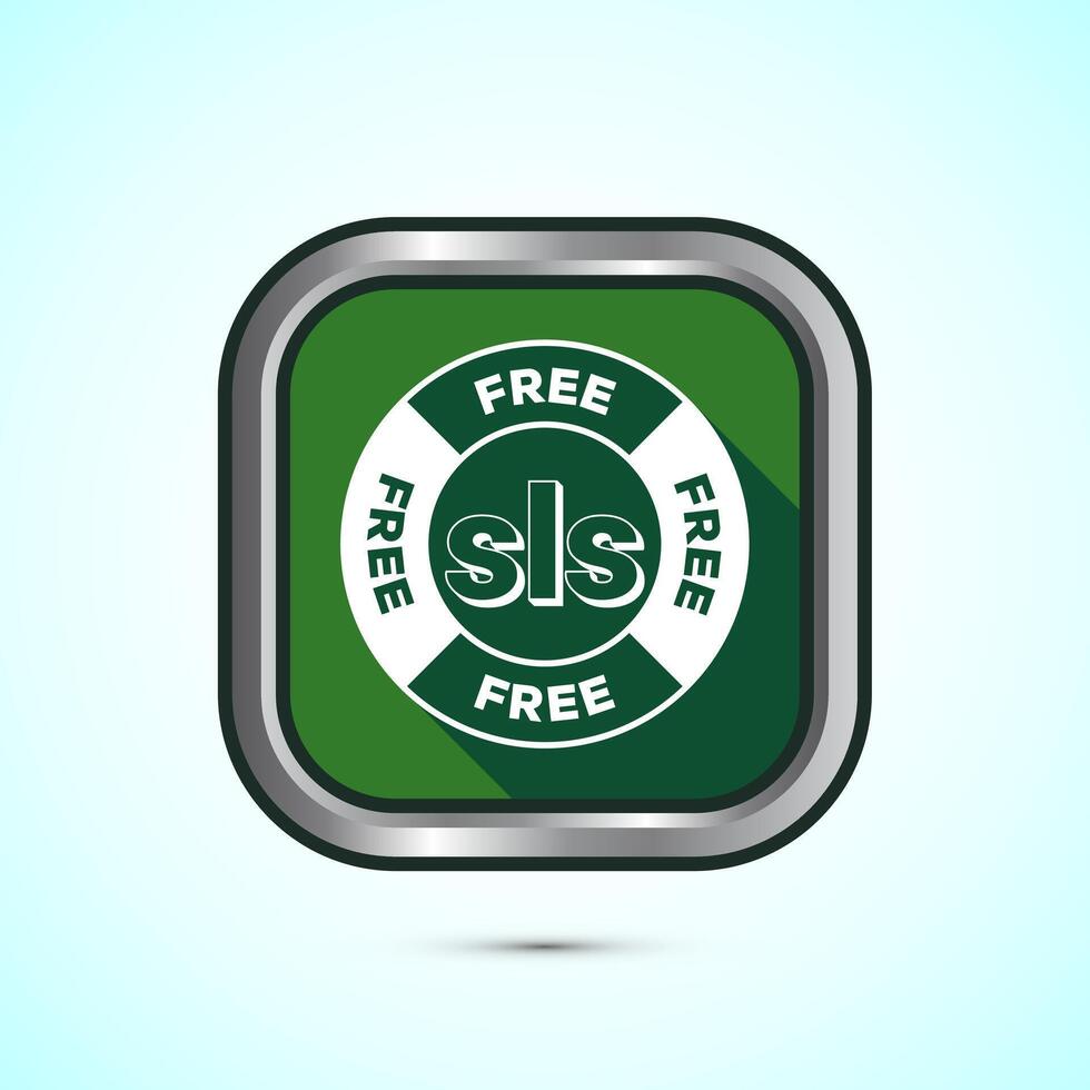 SLS free icon design illustration, SLS and SLES free label badge for web, Green color shadow button design vector